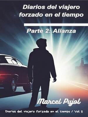 cover image of Diarios del viajero forzado en el tiempo--Parte 2